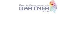 Beschriftungstechnik Gärtner GmbH